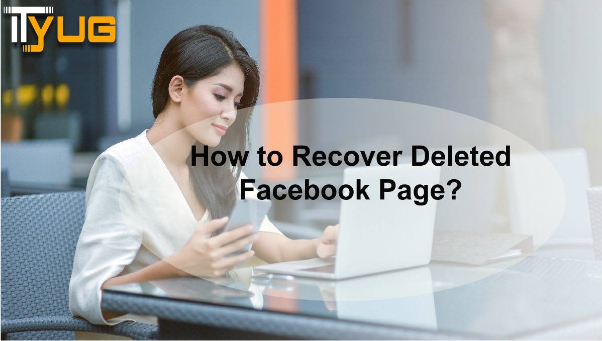 Facebook.com How to Recover Deleted Facebook Page?