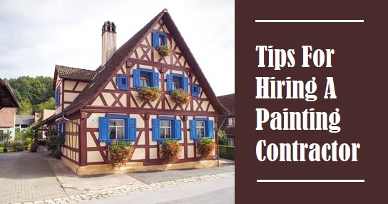 Top Tips for Hiring a Painting Contractor