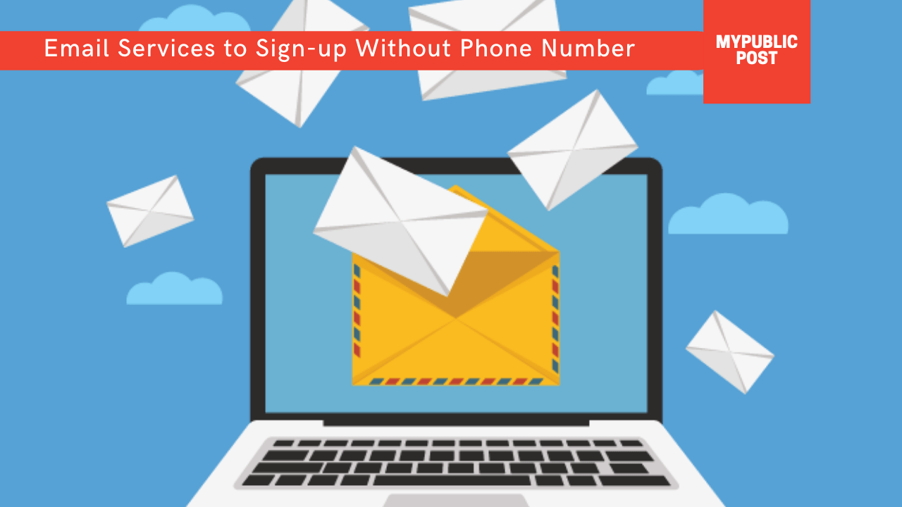 Top 10 Free Email Services to Sign-up Without Phone Number Verification