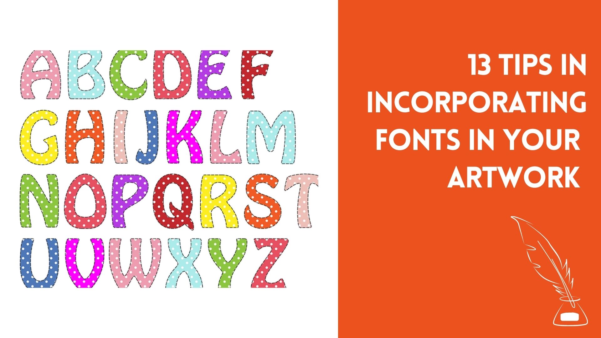 13‌ ‌Tips‌ ‌In‌ ‌Incorporating‌ ‌Fonts‌ ‌In‌ ‌Your‌ ‌Artwork‌