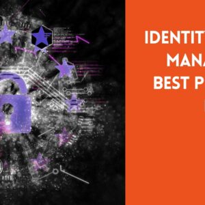Identity Access Management Best Practices for 2024