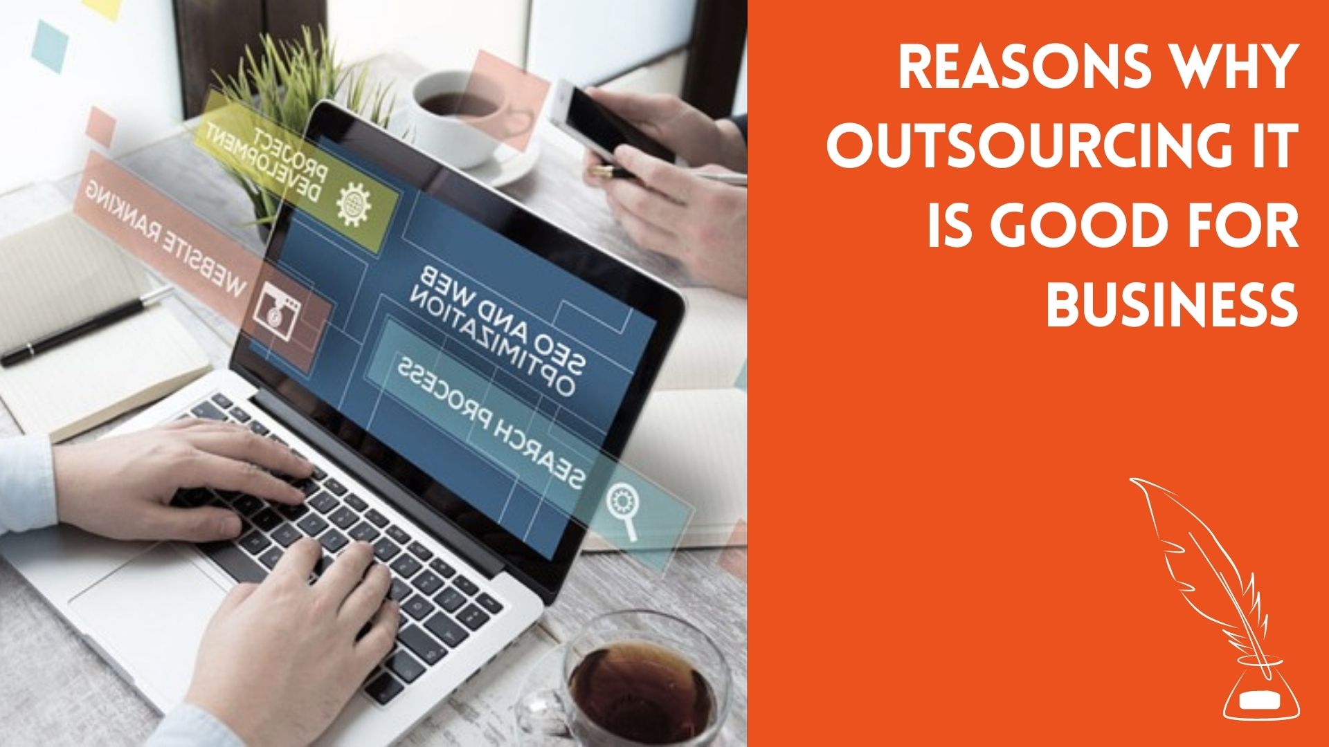9 Reasons Why Outsourcing IT is Good for Business