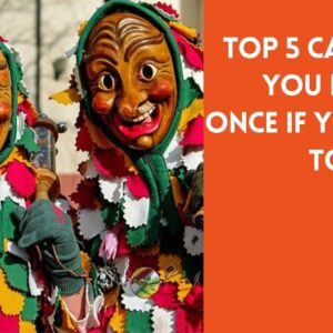 Top 5 Carnivals You Must See Once If You Love To Travel