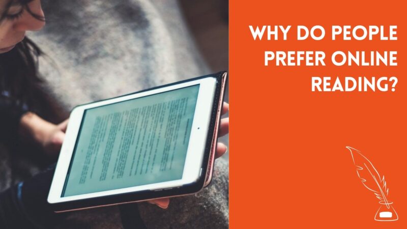 Why Do People Prefer Online Reading?