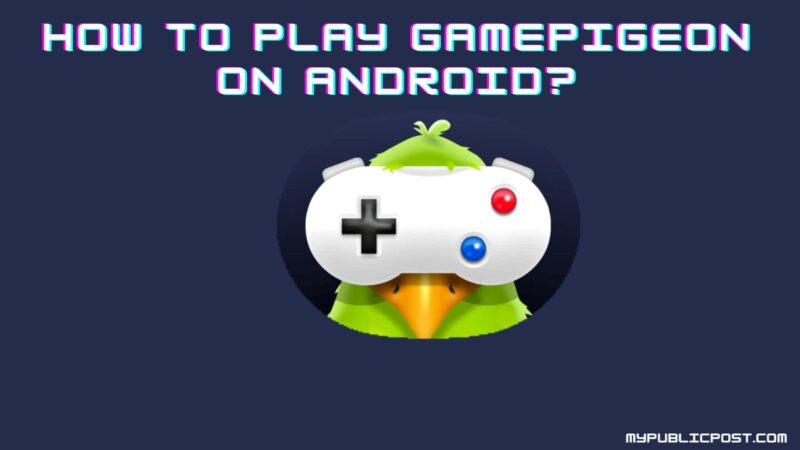 How to play GamePigeon on Android?